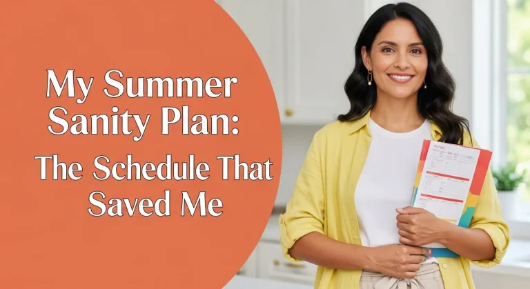 My Summer Sanity Plan: The Schedule That Saved Me